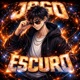 JOGO ESCURO Single