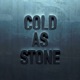 Cold as Stone Remixes feat Charlotte Lawrence Single