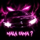 MALA FAMA EP