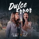 Dulce Error En Vivo Single