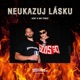 Neukazuj lásku feat Nik Tendo Single