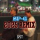 Sp G feat DJ GON G 2025 Remix EP