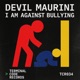I am against bullying Single