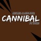 Cannibal feat Logic Single