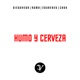 Humo y Cerveza feat Edu Reyes Choy Roma Single