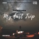 My Last Trip Single