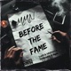 Before The Fame