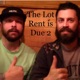 The Lot Rent Is Due 2