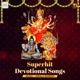 Superhit Devotional Songs EP
