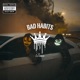 Bad Habits feat Dyse Single