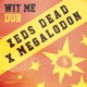 Wit Me Dub Single