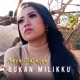 Bukan Milikku Single