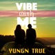 Vibe With Me Single