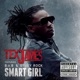 Smart Girl feat B o B Stuey Rock Single