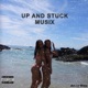 Up And Stuck Musix