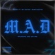 M A D feat RK Dafist Mark Justin Single