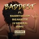 Baddest feat Sharky Major Big Narstie LV GENERAL Rippz Single