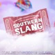Southern Slang Single