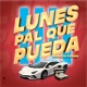 Lunes Pal Que Pueda Single