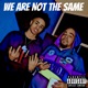 We Are Not the Same feat Action Pack Single