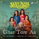 Ghar Tore Aa From Kaun Banegi Shikharwati Single