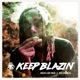 Keep Blazin Single