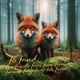 few friendly furry foxes from faraway foggy fairy tale forest Single