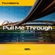 Pull Me Through Single