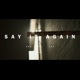 Say It Again feat G5K Single
