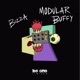 Modular Buffy Single