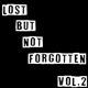 Lost But Not Forgotten 2