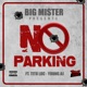 No Parking feat Tito Loc Young AJ Single