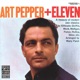 Art Pepper Eleven Modern Jazz Classics