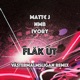 Fläk Ut feat Ivory NMB Västermalmsligan Remix Single