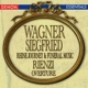 Wagner Rienzi Overture Siegfried s Rhine Journey Siegfried s Funeral Music
