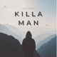 Killa Man Single