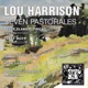 Lou Harrison Seven Pastorales