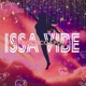 Issa Vibe Single