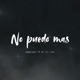 No puedo mas feat Lil Lion Single