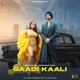 Gaadi Kaali Single