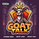 Goat Talk feat Majic Juan AyeeDoe Rocky Duh Single