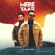 Mere Yaar feat Akal Inder Single