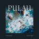 Pulau feat RYVN IQBVL Single
