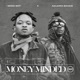 MONEY MINDED Single