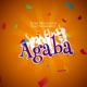 Agaba feat Shreekezy Single