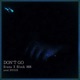 Don t Go feat Block 888 Single