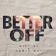 Better Off Single