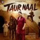Taur Naal Single