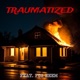 Traumatized feat FCG Heem Single