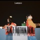 Ain t Nothin New feat L U K E Single